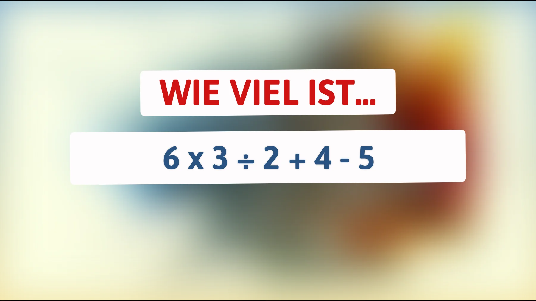 Löse dieses Rätsel: Schaffst du es, die Lösung zu finden, die nur schlaueste Köpfe durchschauen?"