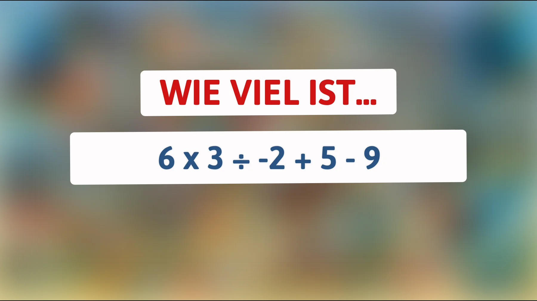 Nur für die Cleversten: Kannst du dieses scheinbar einfache Mathe-Rätsel knacken?"
